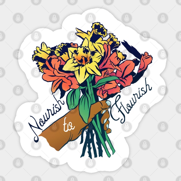 Nourish To Flourish Sticker by FabulouslyFeminist